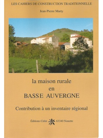 La maison rurale de Basse-Auvergne